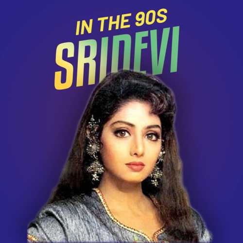 Sridevi Real Sex Video - Sridevi in the 90s Songs Playlist: Listen Best Sridevi in the 90s MP3 Songs  on Hungama.com