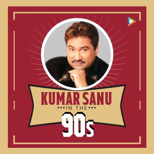 500px x 500px - Kumar Sanu in the 90s Songs Playlist: Listen Best Kumar Sanu in the 90s MP3  Songs on Hungama.com