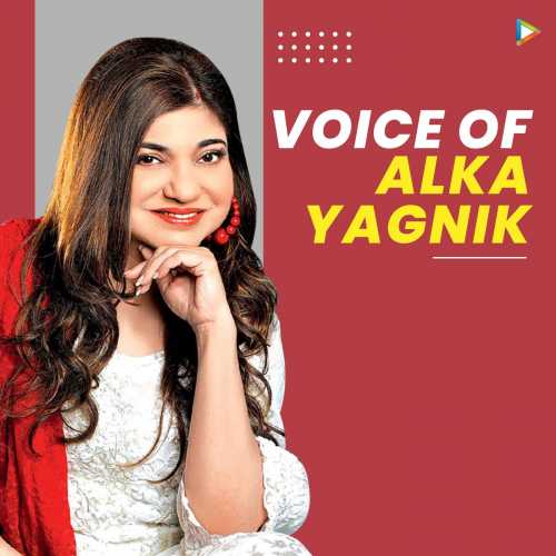 Alka Yagnik S Sex - Voice of Alka Yagnik Songs Playlist: Listen Best Voice of Alka Yagnik MP3  Songs on Hungama.com