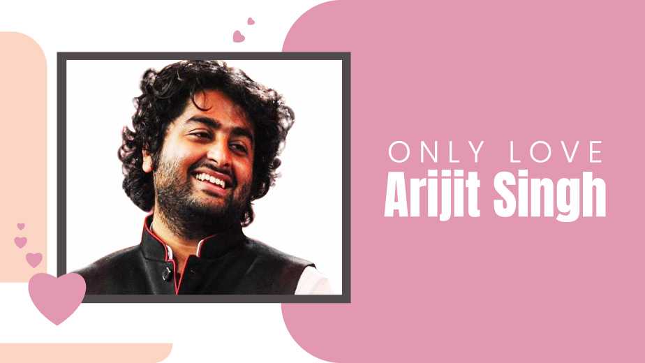 Only Love - Arijit Singh