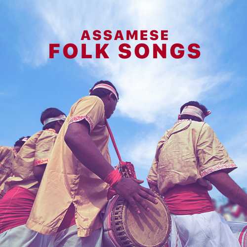 Assamese Folk Songs Songs Playlist: Listen Best Assamese Folk Songs MP3 ...