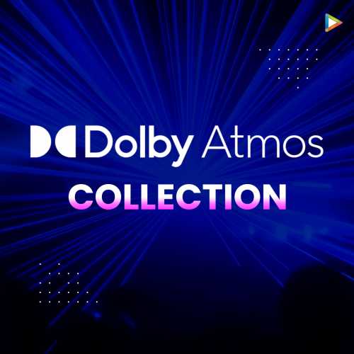 Dolby Atmos Collection Songs Playlist: Listen Best Dolby Atmos Dolby Atmos Collection Songs Playlist: Listen Best Dolby Atmos