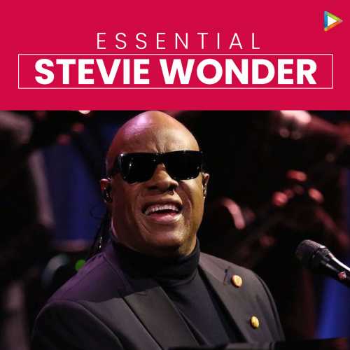 Essential Stevie Wonder Songs Playlist: Listen Best Essential