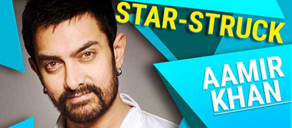 Starstruck Aamir Khan
